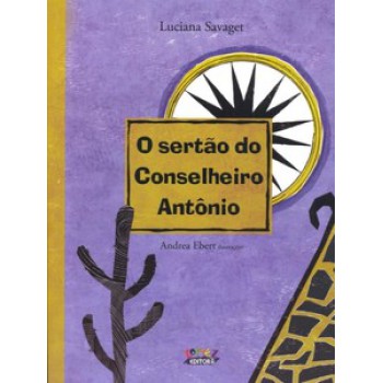 O Sertão Do Conselheiro Antônio