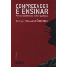 Compreender E Ensinar: Por Uma Docência Da Melhor Qualidade