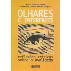 Olhares E Interfaces: Reflexões Críticas Sobre A Avaliação