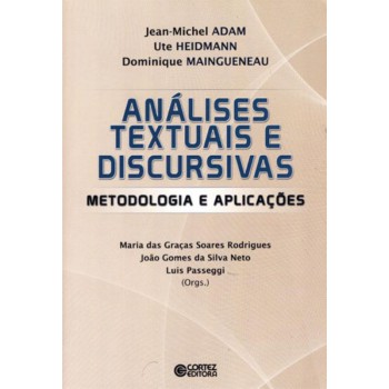 Análises Textuais E Discursivas: Metodologia E Aplicações