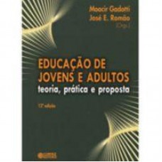 Educação De Jovens E Adultos: Teoria, Prática E Proposta