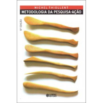 Metodologia Da Pesquisa-ação