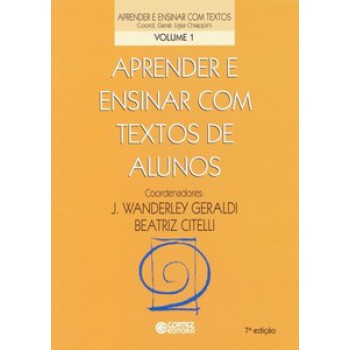 Aprender E Ensinar Com Textos De Alunos