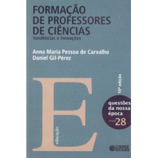 Formação De Professores De Ciências: Tendências E Inovações