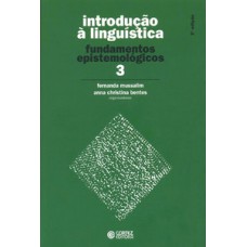 Introdução à Linguística: Fundamentos Epistemológicos