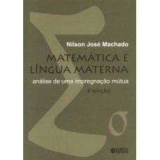 Matemática E Língua Materna: Análise De Uma Impregnação Mútua