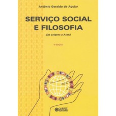 Serviço Social E Filosofia: Das Origens A Araxá