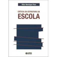 Crítica Da Estrutura Da Escola