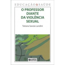 O Professor Diante Da Violência Sexual