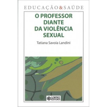 O Professor Diante Da Violência Sexual