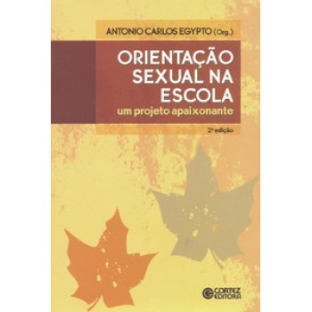 Orientação Sexual Na Escola: Um Projeto Apaixonante