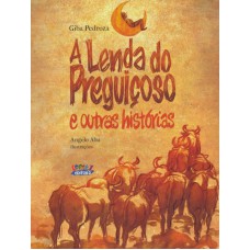 A Lenda Do Preguiçoso E Outras Histórias