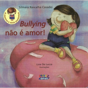 Bullying Não é Amor!