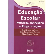 Educação Escolar: Políticas, Estrutura E Organização