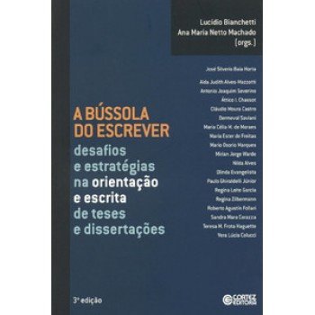 A Bússola Do Escrever: Desafios E Estratégias Na Orientação E Escrita De Teses E Dissertações