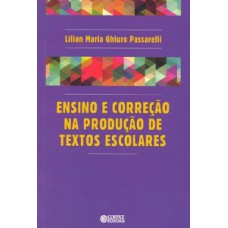 Ensino E Correção Na Produção De Textos Escolares