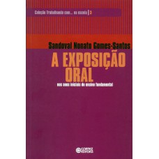 A Exposição Oral Nos Anos Iniciais Do Ensino Fundamental