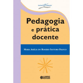 Pedagogia E Prática Docente