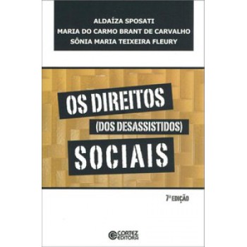 Os Direitos (dos Desassistidos) Sociais