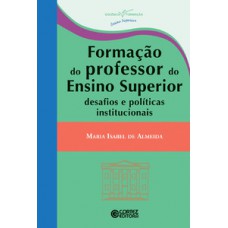 Formação Do Professor Do Ensino Superior: Desafios E Políticas Institucionais