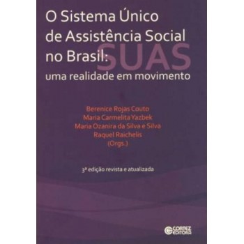 Sistema único De Assistência Social No Brasil: Uma Realidade Em Movimento