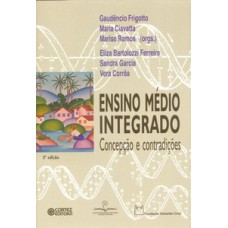 Ensino Médio Integrado: Concepção E Contradições