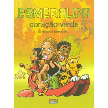 Esmeralda: Coração Verde