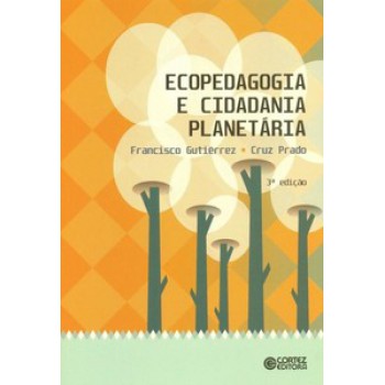 Ecopedagogia E Cidadania Planetária