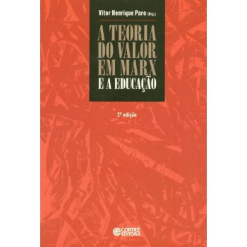 A Teoria Do Valor Em Marx E A Educação