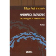 Matemática E Realidade: Das Concepções às Ações Docentes