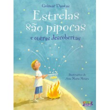 Estrelas São Pipocas: E Outras Descobertas