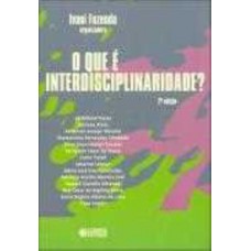 O Que é Interdisciplinaridade?