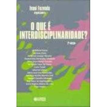 O Que é Interdisciplinaridade?