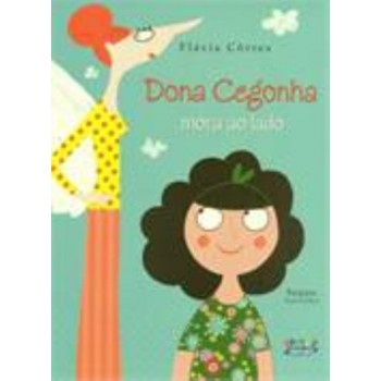 Dona Cegonha Mora Ao Lado