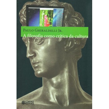 A Filosofia Como Crítica Da Cultura