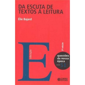 Da Escuta De Textos à Leitura