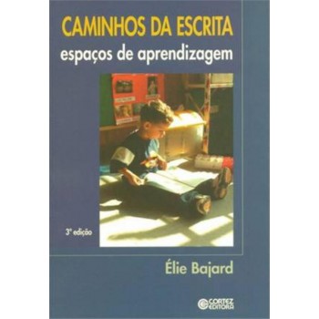 Caminhos Da Escrita: Espaços De Aprendizagem