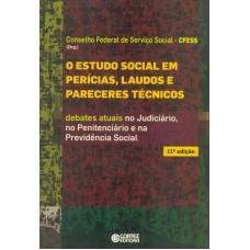 O Estudo Social Em Perícias, Laudos E Pareceres Técnicos