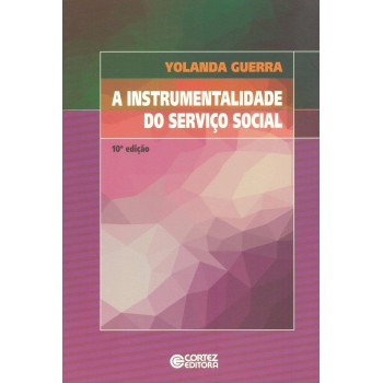 A Instrumentalidade Do Serviço Social