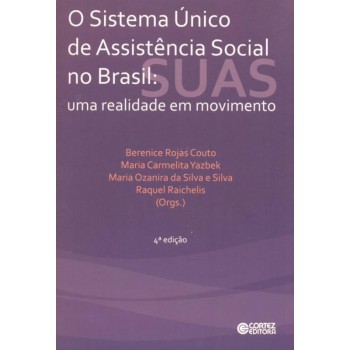 Sistema único De Assistência Social No Brasil: Uma Realidade Em Movimento