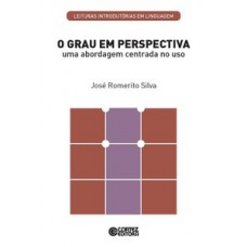 O Grau Em Perspectiva: Uma Abordagem Centrada Ao Uso