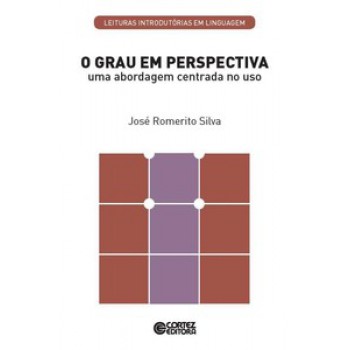 O Grau Em Perspectiva: Uma Abordagem Centrada Ao Uso