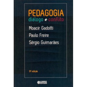 Pedagogia: Diálogo E Conflito