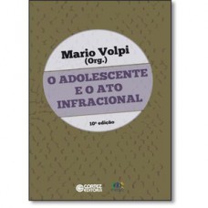 O Adolescente E O Ato Infracional