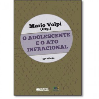 O Adolescente E O Ato Infracional