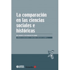 La Comparación En Las Ciencias Sociales E Históricas: Un Debate Interdisciplinar