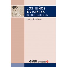 Los Niños Invisibles: Curso De Educación Social