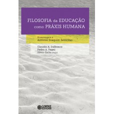 Filosofia Da Educação Como Práxis Humana