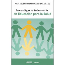 Investigar E Intervenir En Educación Para La Salud