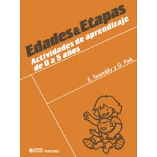 Edades & Etapas: Actividades De Aprendizaje De 0 A 5 Años